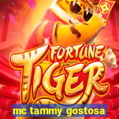 mc tammy gostosa